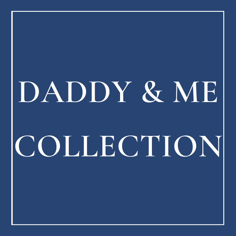 Daddy & Me Collection